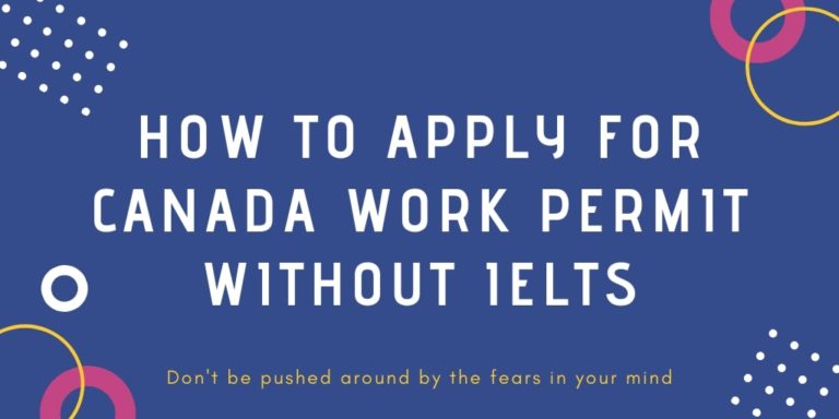 how-to-apply-for-canada-work-permit-without-ielts-get-job-in-canada